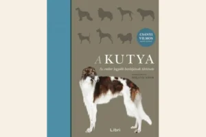 Miklósi Ádám: A kutya - Az ember legjobb barátjának története könyv