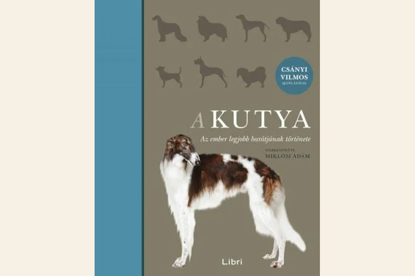 Miklósi Ádám: A kutya - Az ember legjobb barátjának története könyv